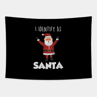 I Identify as Santa Tapestry