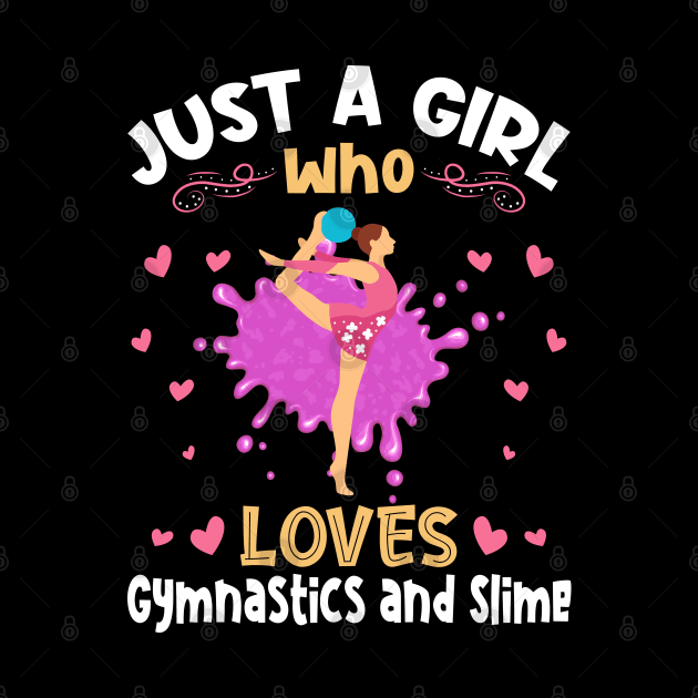 Just a Girl who loves Gymnastics Slime by aneisha