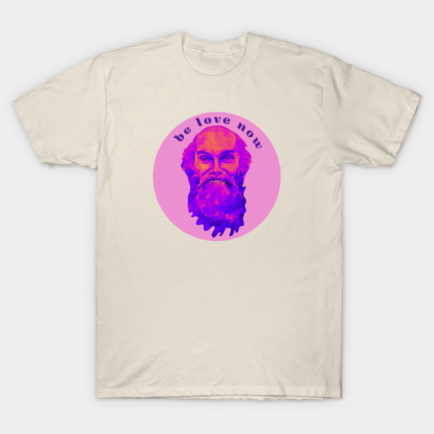 Ram Dass Be Love Now Purple - Ram Dass - T-Shirt