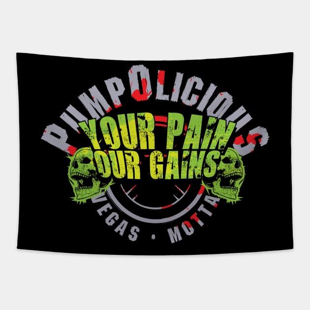 Pump O Pain n Gain Tapestry by Eddie_Vegas