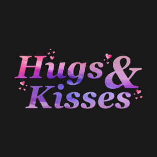 Hugs & Kisses T-Shirt