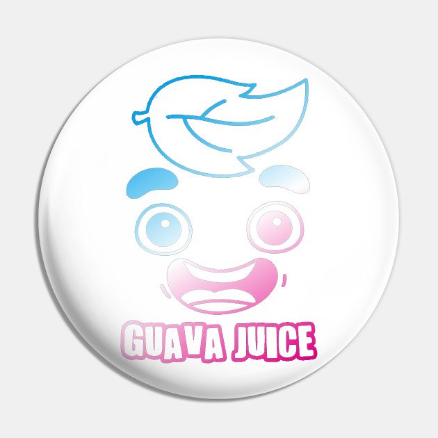 Guava Juice Challenges Pin Teepublic