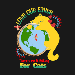 Cute Cat Loves Our Earth Design T-Shirt