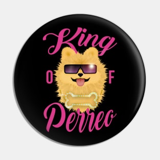 King of Perreo Pin