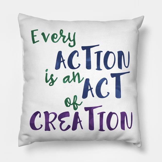 Act of Creation Pillow by Porcupine8