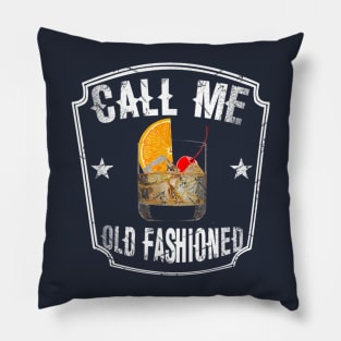 Call Me Old Fashioned Pillow