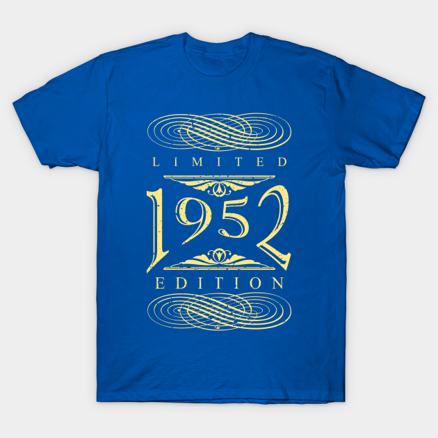 Discover Limited Edition 1952! - Limited Edition - T-Shirt