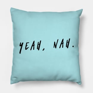 Yeah Nah, Meme, Slang Pillow