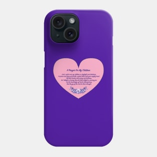 Prayer For My Children Phone Case