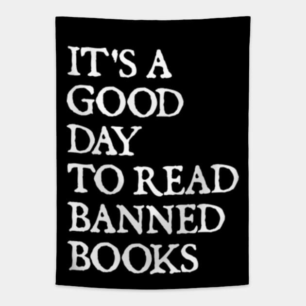 It's A Good Day To Read Banned Books Tapestry by  hal mafhoum?