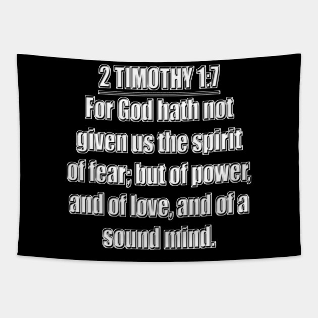 KJJV 2 Timothy 1:7 Tapestry by Holy Bible Verses