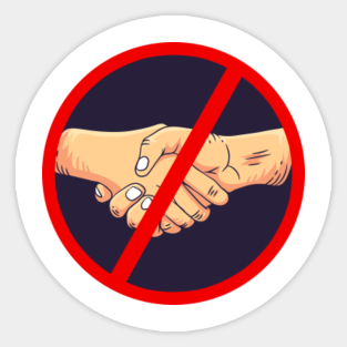 No Handshake Gifts Stickers Teepublic