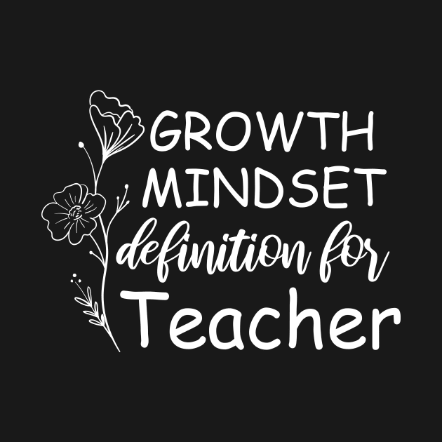 Growth Mindset Definition Quotes Entrepreneur Gifts School For Men Or Women, Boys And Girls, For Teacher by printalpha-art