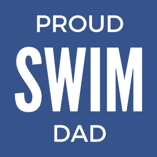 Proud Swim Dad T-Shirt