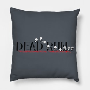 Dead Run Pillow