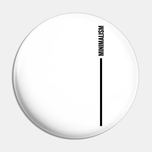 Minimalism design by minimal DM (Black vertical version) Pin