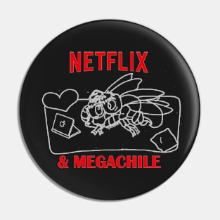 Netflix & Megachile Pin