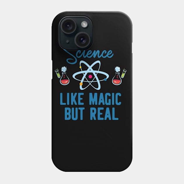 Science Shirt Women, Science Like Magic But Real Shirt, Funny T Shirt, Nerdy Shirt Women, Atom Shirts, Funny Shirts, Teacher Gifts Phone Case by RRADesign