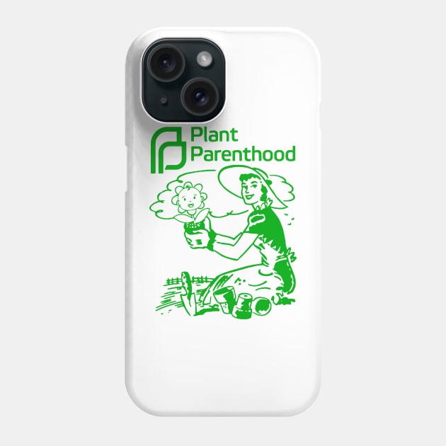 Plant Parenthood Phone Case by ADODARNGH