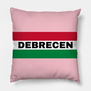 Debrecen City in Hungarian Flag Pillow