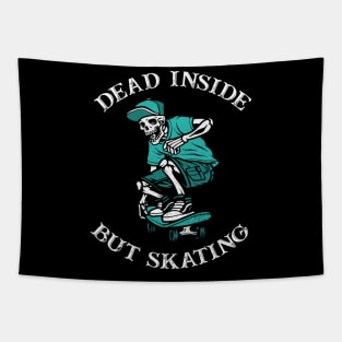 Dead Inside But Skating Tapestry