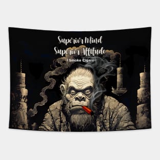 I Smoke Cigars: Superior Mind, Superior Attitude on a Dark Background Tapestry