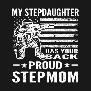 Distressed My Stepdaughter Has Your Back Proud Stepmom T-Shirt