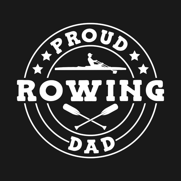 Rowing Dad by TheBestHumorApparel