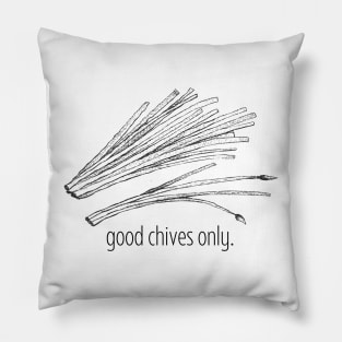 Good Chives Only Pillow