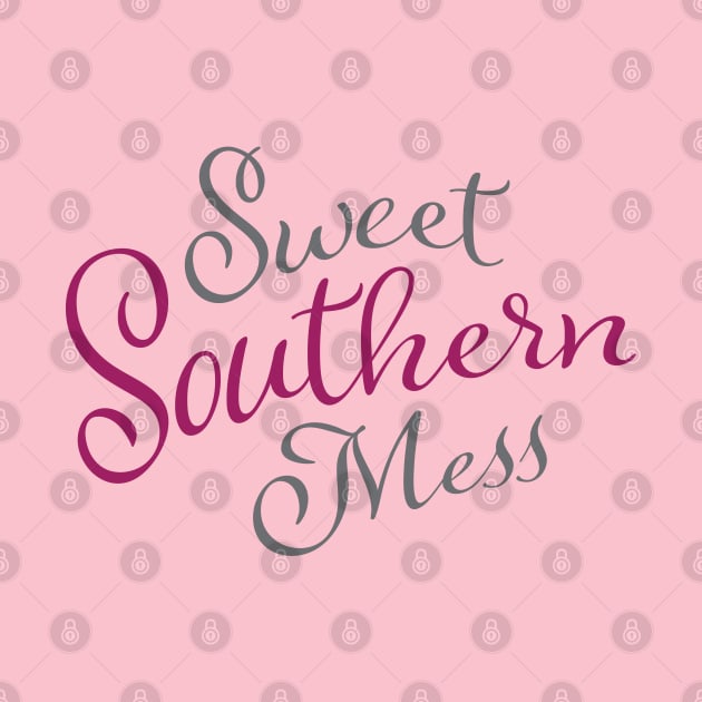 Sweet Southern Mess by TGKelly