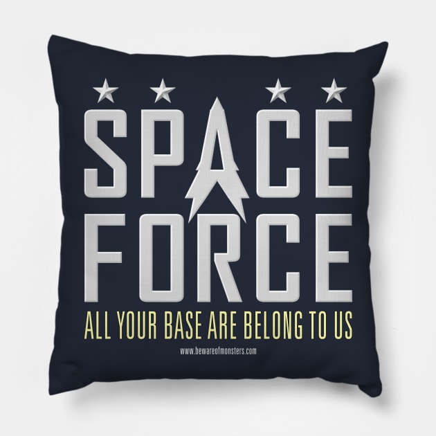 Space Force - All Your Base Are Belong To Us Pillow by JRobinsonAuthor