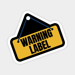Warning Label Magnet