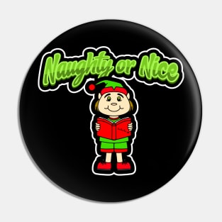 ELF Christmas Gift Naughty Or Nice Pin