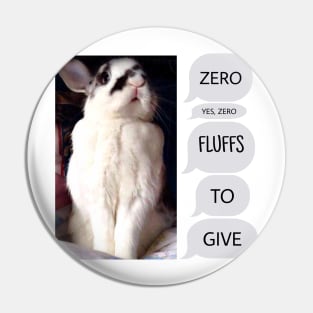 Bunny Rabbit Has Zero Fluffs To Give! Pin