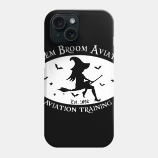 Salem Broom Aviation - Witch Broom Flying Lessons Phone Case