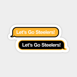 Let's Go Steelers Text Message Magnet