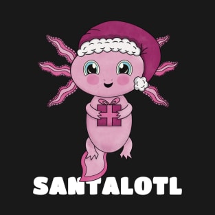 Funny Santalotl Axolotl Pun T-Shirt