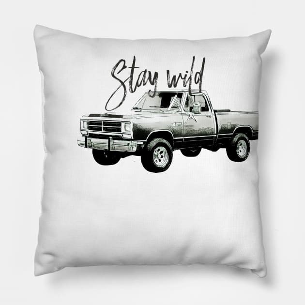 Stay wild -  Dodge Power Ram 150 - old pickup truck Pillow by mfz