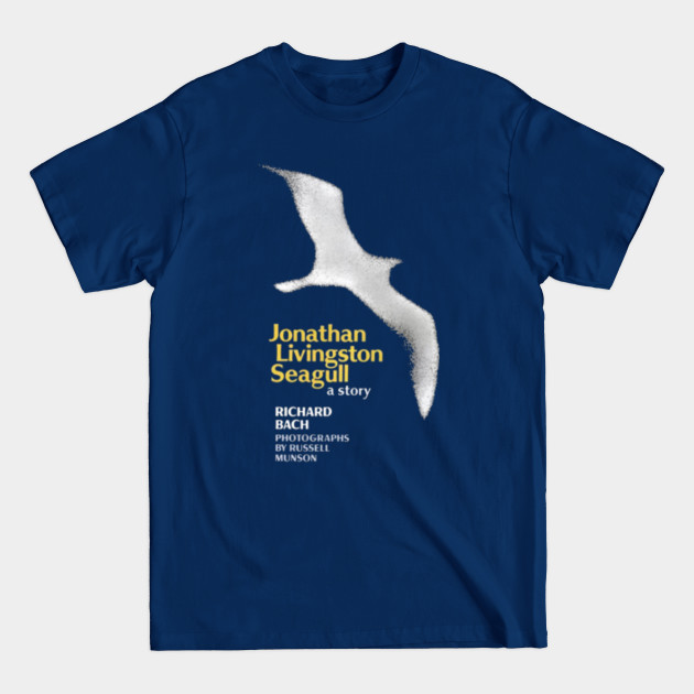 Jonathan Livingston Seagull - Seagull - T-Shirt