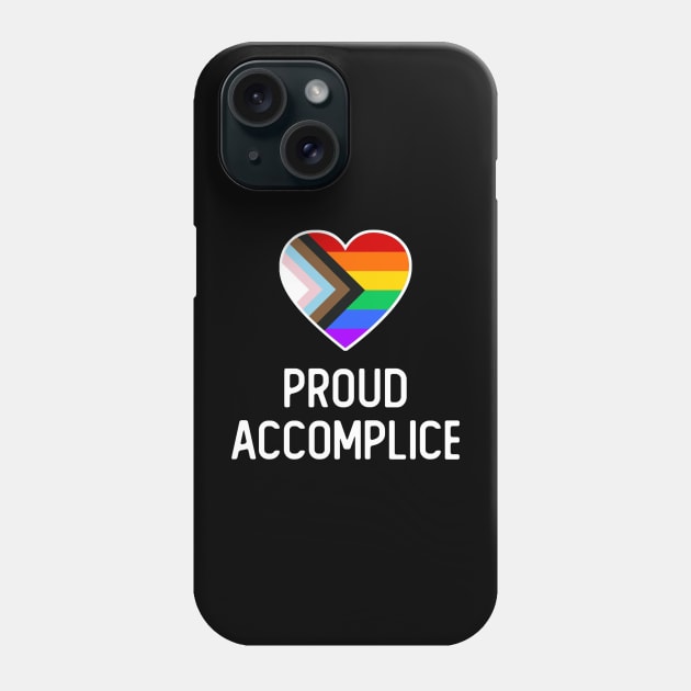 Progress Flag Queer Accomplice Phone Case by Salty Said Sweetly