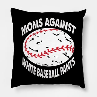 Moms Against White Baseball Pants Pillow