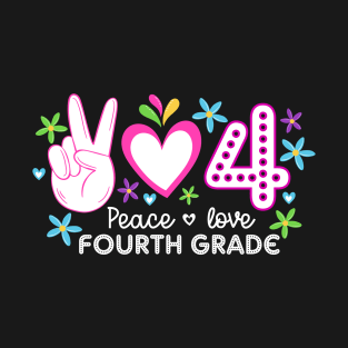 Peace Love 4th Grade T-Shirt