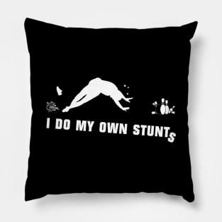 I Do My Own Stunts Candlepin Bowling Pillow