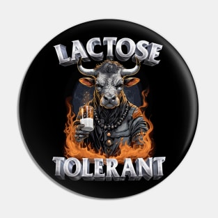 Lactose Tolerant --- Original Metal Design Pin