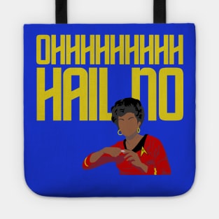 oh HAIL no Tote