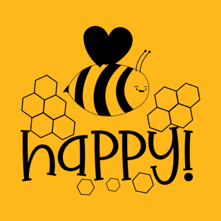 Bee Happy Design T-Shirt