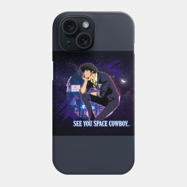 See You Space Cowboy.. Phone Case by FractalTear