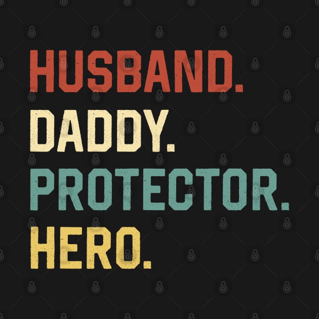 Fathers Day Shirt Husband Daddy Protector Hero Gift by Marang