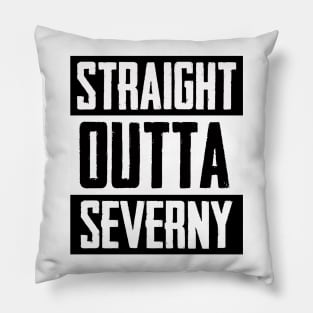 Straight Outta Severny Pillow