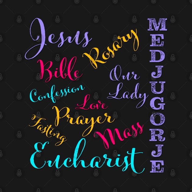 Medjugorje Colorful Words by Brasilia Catholic